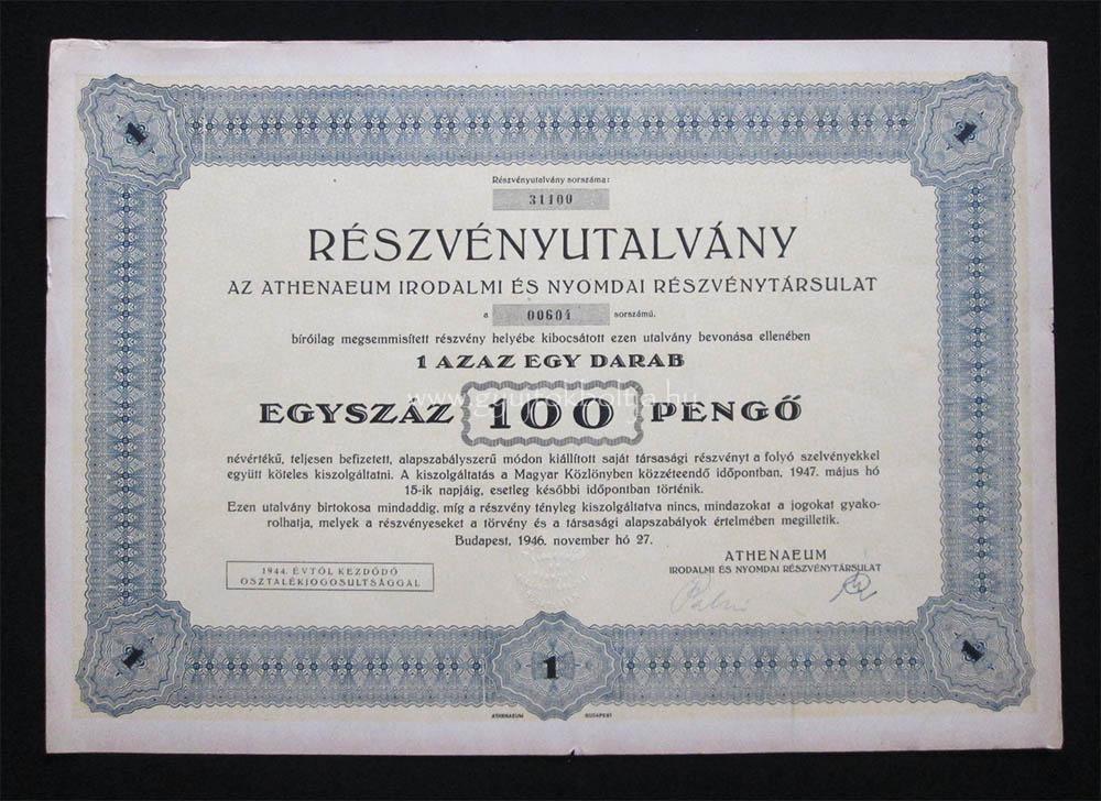 Athenaeum Irodalmi és Nyomdai részvényutalvány 100 pengõ 1946